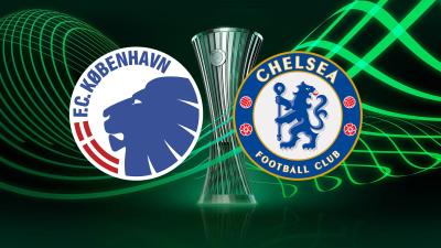 FCK - Chelsea in Conference League