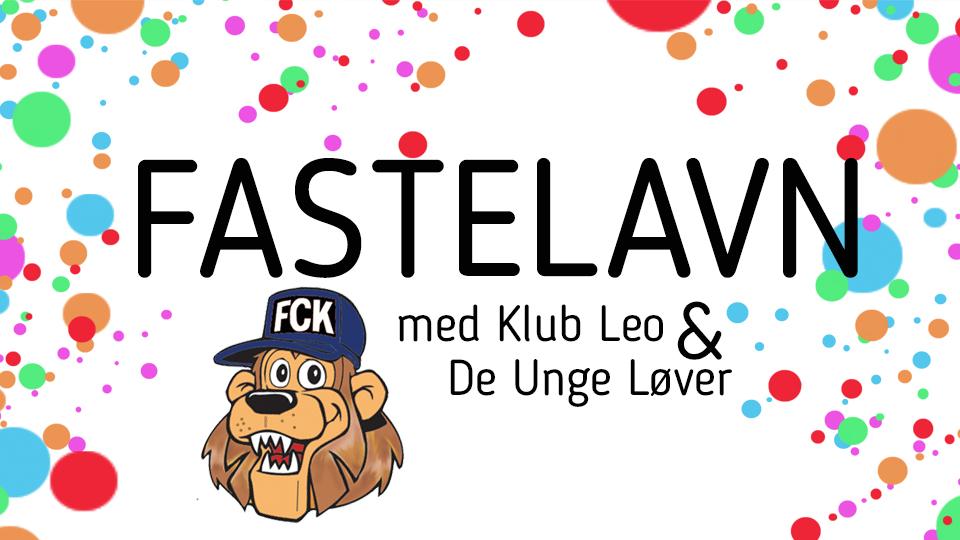 Kom til Fastelavnsfest med De Unge Løver & Klub Leo